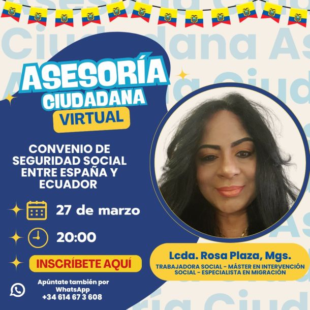 Evento Asesoría Ciudadana Virtual Convenio de la Seguridad Social entre España y Ecuador
